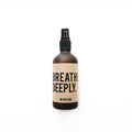 Breathe Deeply